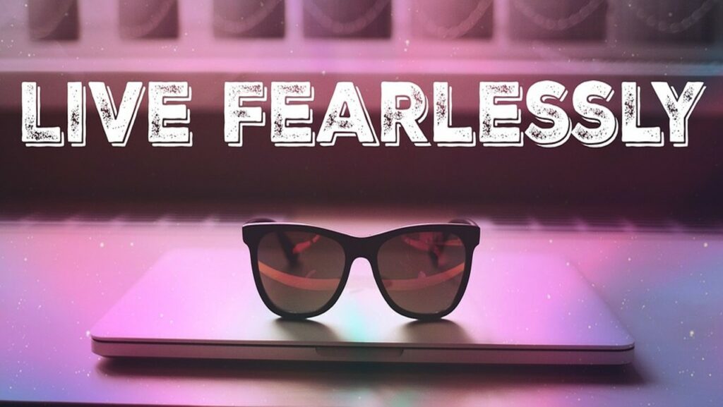 Live Fearlessly